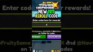 [125 REROLLS CODE] Newest *WORKING* Codes in All Star Tower Defense X
