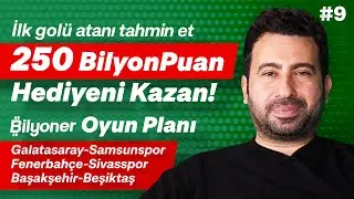 Gol atanı tahmin et, 250 BİLYONPUAN kazan! | Süper Lig & Premier Lig | Mustafa Demirtaş OP#9