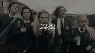 'derry girls' scene pack