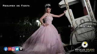 🎇Resumen de Fiesta | 15 Años Cristina👑 | Salon Bungalows Paredes | InFocus Studio | Moquegua