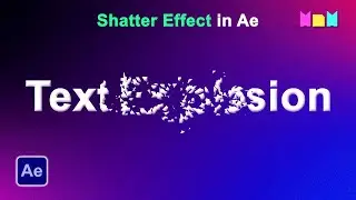 Shatter Text | Text Explosion in After Effects