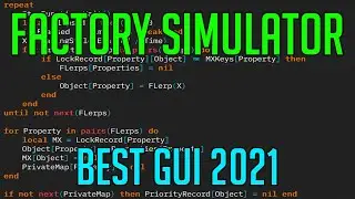 FACTORY SIMULATOR | HACK/SCRIPT | BEST GUI, LOTS OF FEATURES!