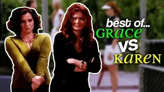 will and grace but the girls are fighting | Best of Karen vs Grace | Comedy Bites Vintage