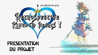Kingdom Hearts - Rétrospective | Pilote