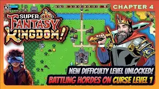 CHEESING Curse Level 1 with HEROES SQUAD - Super Fantasy Kingdom [Chapter 04]
