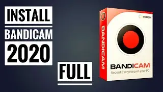 How to install Bandicam Full Crack 2020( តំឡើងកម្មវិធី  Bandicam ថតវិដីអូ លើអេក្រង់ កុំព្យួរទ័រ)