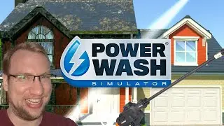 Let me make you WET! (PowerWash Simulator)