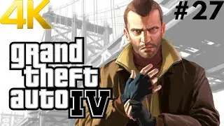 GRAND THEFT AUTO 4 4K PC Gameplay Walkthrough #27 - Blow Your Cover