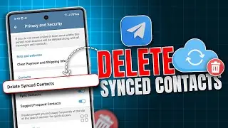 How to Delete Synced Contacts from Telegram | Remove Contacts From Telegram