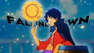 One Piece - Falling Down [Edit/Amv]
