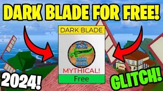HOW TO GET DARK BLADE FOR FREE IN BLOX FRUITS 2024!