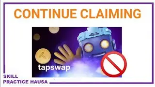 Continue claiming tapswap || Tapswap ya cigaba lafiya lau