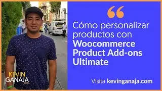 Cómo personalizar productos con Woocommerce Product Add-ons Ultimate