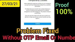 HOW TO GET BACK YOUR INSTAGRAM ACCOUNT AFTER TEMPORARILY LOCKED|INSTAGRAM ACCOUNT TEMPORARILY LOCKED