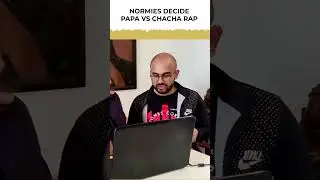 Normies Discuss Papa Rap vs Chacha rap!