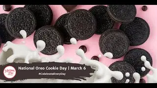 National Oreo Cookie Day | March 6