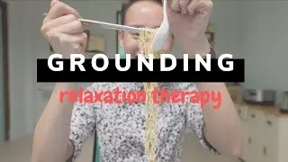 Grounding Exercise | Relaxation Therapy