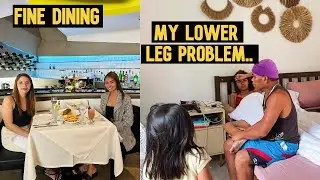 My Lower Leg Problem, Fine Dining W/ Leah, Sis House Update