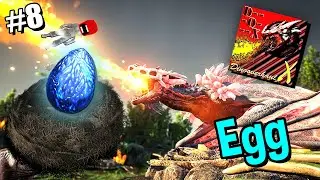 Trying to Steal Wyvern EGG But... | DOX (Dino Overhaul X) | ARK P-8