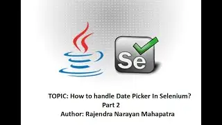 How to  handle Date Picker in Selenium? | Part 2