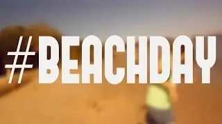 Beach Daaaay!