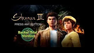 Shenmue 3 Backer Trial Demo - PC (Full Playthrough)
