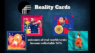 Reality Cards, Collectable NFTs  Prediction Markets,  & A Bidding Marketplace