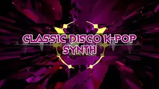 Classic Disco K-Pop Synth, Relaxing Music - BandLab App