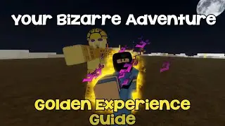 Golden Experience Guide Your Bizarre Adventure | Roblox