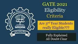 GATE 2021 Eligibility Criteria | GATE 2021 Exam Dates | All Doubt Clear About GATE 2021 Eligibility