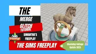 |The SIMS FreePlay|Merge Glitch||Charming Cottage Update 2023|SIMantha's FreePlay|