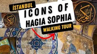 Icons of #Hagiasophia Walking Tour. İstanbul, Türkiye. 4K|UHD- August 30th, 2022