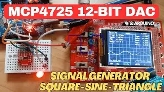 How to Use MCP4725 Digital to Analog Converter using Arduino