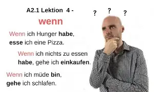 Deutschkurs A2 - Der Konnektor -wenn-