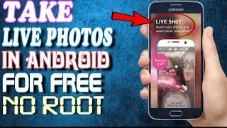 Take LIVE Photos in Android Without Root For Free...!!!!