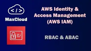 AWS IAM - RBAC & ABAC
