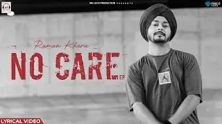 No Care (Full EP) Raman Khera | WeLock Production | Latest Punjabi Songs 2022