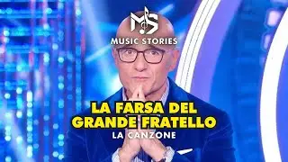 LA FARSA DEL GRANDE FRATELLO (La Canzone)