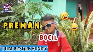 PREMAN BOCIL | FILM PENDEK SUNDA | KAL TV