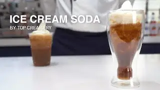 The Easiest Vanilla Ice Cream Float Recipe | How to make Ice Cream Soda | TOP Creamery