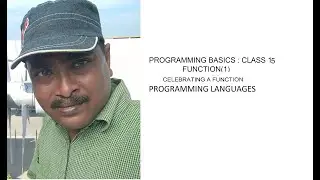 Programming Basics-class 15-Function(1)