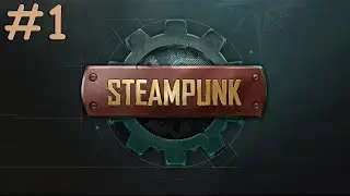 НОВАЯ СБОРКА ➤ SteamPunk [Minecraft] #1