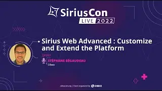 SiriusCon2022 - Sirius Web Advanced : Customize and Extend the Platform