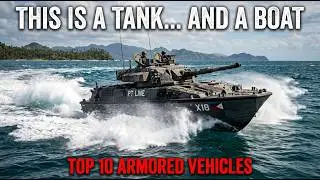 Top 10 Best Armored Vehicles in the World