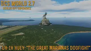 [DCS World 2.7] (Oculus Rift S) UH-1H Huey: 