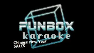 SALES - Chinese New Year (Funbox Karaoke, 2014) [old version]