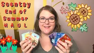 July Scentsy Stock Up Haul