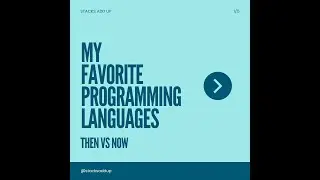 [Then vs Now] My Favorite Programming Languages 
