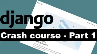 Django Python Crash Course Part 1 - Building a blog for beginners