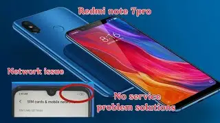 Redmi note 7pro | No service solutions | No network | Network problem | Network issue | solve 💯✓